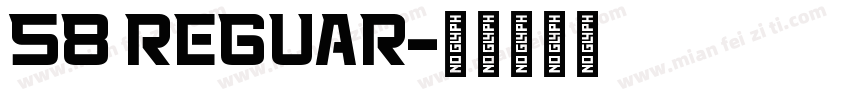 58 REGUAR字体转换